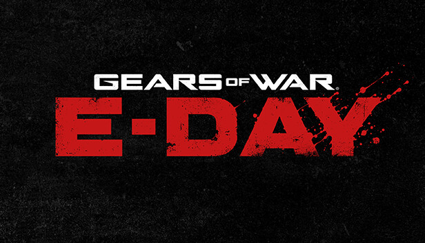 Gears of War: E-Day - Xbox Games | PaperGamer